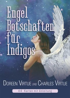 Engel-Botschaften für Indigos - Virtue, Doreen;Virtue, Charles