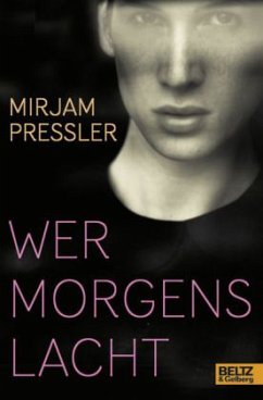 Wer morgens lacht - Pressler, Mirjam