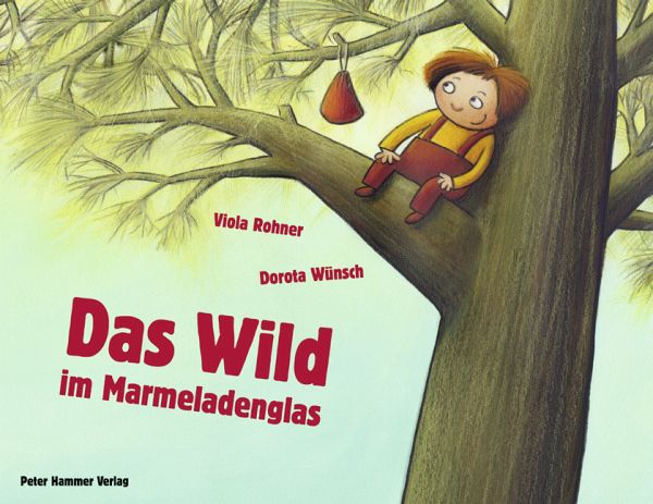 Das Wild im Marmeladenglas Das Wild im Marmeladenglas