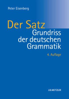 Der Satz / Grundriss der deutschen Grammatik 2 - Eisenberg, Peter