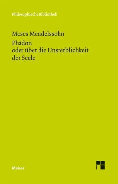 Phädon oder über die Unsterblichkeit der Seele (eBook, PDF) - Mendelssohn, Moses