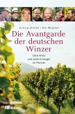 Die Avantgarde der deutschen Winzer (eBook, PDF)