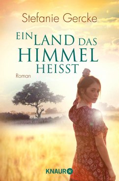 Ein Land, das Himmel heißt (eBook, ePUB) - Gercke, Stefanie