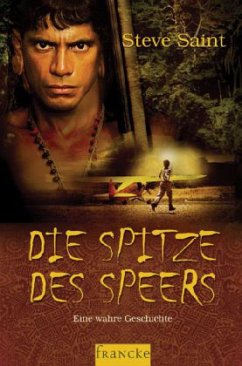 Die Spitze des Speers - Saint, Steve