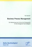 Business Process Management: Die Bedeutung einer End-to-End Prozesssicht für die ökologische Nachhaltigkeit