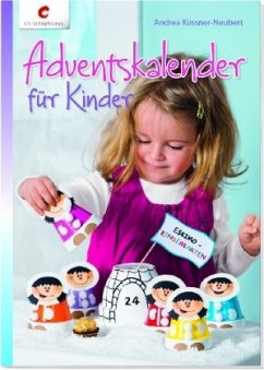 Adventskalender für Kinder - Küssner-Neubert, Andrea