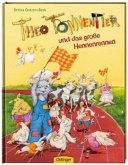 Theo Tonnentier und das große Hennenrennen / Theo Tonnentier Bd.2