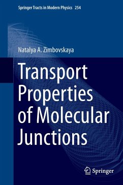 Transport Properties of Molecular Junctions - Zimbovskaya, Nataliya A.
