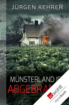 Münsterland ist abgebrannt / Münster Reihe Bd.1 (eBook, ePUB) - Kehrer, Jürgen