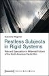 Restless Subjects in Rigid Systems (American Culture Studies): Risk and Speculation in Millennial Fictions of the North American Pacific Rim