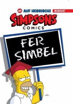Die Simpsons auf Hessisch / Simpsons Mundart Bd.1 - Groening, Matt; Morrison, Bill