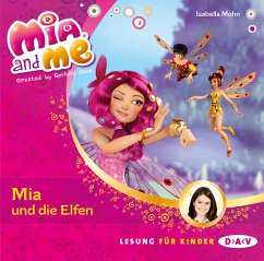 Mia und die Elfen / Mia and me Bd.1 (1 Audio-CD) - Mohn, Isabella