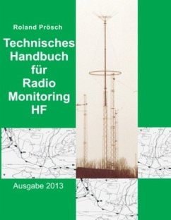 Technisches Handbuch für Radio Monitoring HF - Prösch, Roland