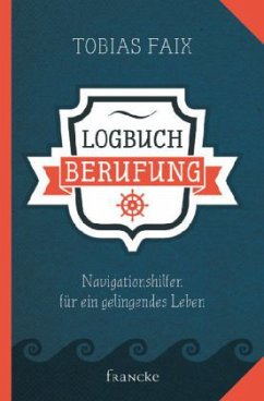 Logbuch Berufung - Faix, Tobias