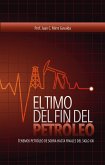 El timo del fin del petróleo (eBook, ePUB)