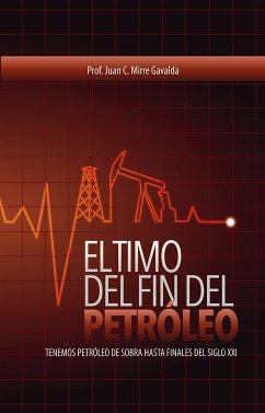 El timo del fin del petróleo (eBook, ePUB) - Juan, Prof