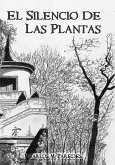 El silencio de las plantas (eBook, ePUB)