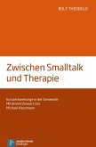 Zwischen Smalltalk und Therapie (eBook, PDF)