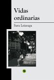 Vidas ordinarias (eBook, ePUB)