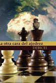 La otra cara del ajedrez (eBook, ePUB)