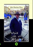 Historia de un maestro (eBook, ePUB)