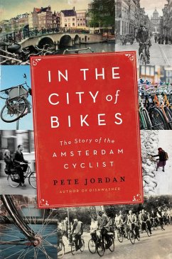 In the City of Bikes (eBook, ePUB) - Jordan, Pete