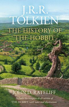 The History of the Hobbit (eBook, ePUB) - Rateliff, John D.; Tolkien, J. R. R.