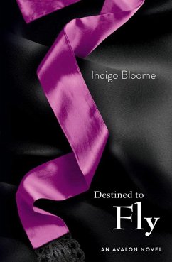Destined to Fly (eBook, ePUB) - Bloome, Indigo