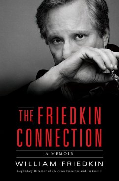 The Friedkin Connection (eBook, ePUB) - Friedkin, William