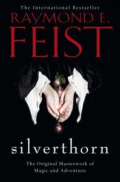 Silverthorn (eBook, ePUB) - Feist, Raymond E.