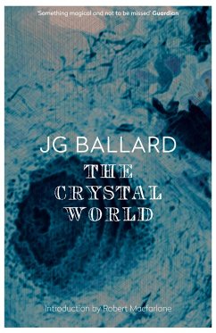 The Crystal World (eBook, ePUB) - Ballard, J. G.