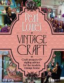 Pearl Lowe's Vintage Craft (eBook, ePUB)