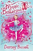 Rosa and the Three Wishes (Magic Ballerina, Book 12) (eBook, ePUB)
