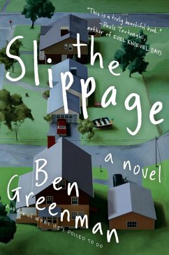 The Slippage (eBook, ePUB) - Greenman, Ben