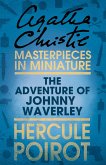 The Adventure of Johnnie Waverley: A Hercule Poirot Short Story (eBook, ePUB)