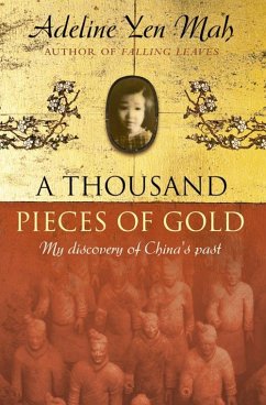 A Thousand Pieces of Gold (eBook, ePUB) - Yen Mah, Adeline