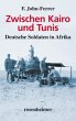 Zwischen Kairo und Tunis - Bild 1