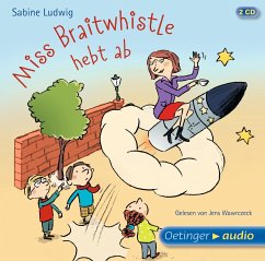 Miss Braitwhistle hebt ab / Miss Braitwhistle Bd.3 (2 Audio-CDs) - Ludwig, Sabine