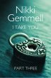 I Take You: Part 3 of 3 (eBook, ePUB) - Bild 1