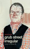Grub Street Irregular (eBook, ePUB)