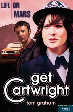 Cover Life on Mars: Get Cartwright (eBook, ePUB)
