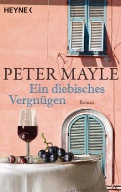 Ein diebisches Vergnügen / Sam Levitt Bd.1 - Mayle, Peter
