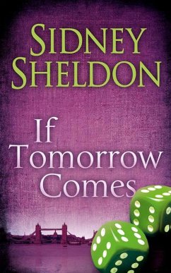 If Tomorrow Comes (eBook, ePUB) - Sheldon, Sidney