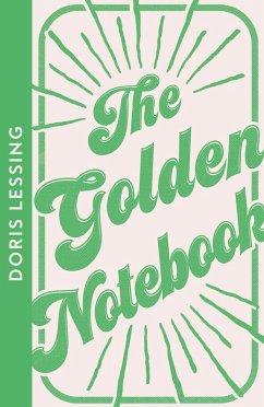 The Golden Notebook (eBook, ePUB) - Lessing, Doris