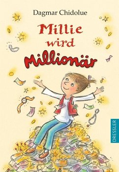 Millie wird Millionär / Millie Bd.22 - Chidolue, Dagmar