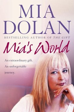 Mia's World (eBook, ePUB) - Dolan, Mia; Chissick, Rosalyn