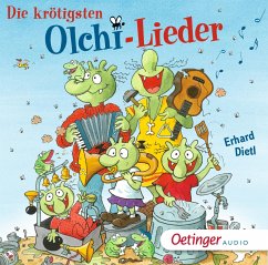 Die Olchis. Die krötigsten Olchi-Lieder - Dietl, Erhard