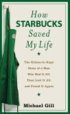 How Starbucks Saved My Life (eBook, ePUB)