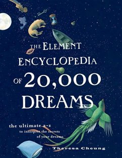 The Element Encyclopedia of 20,000 Dreams (eBook, ePUB) - Cheung, Theresa