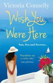 Wish You Were Here (eBook, ePUB)